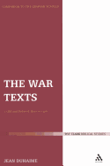 The War Texts: 1 QM and Related Manuscripts
