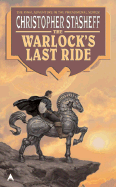 The Warlock's Last Ride: 6 - Stasheff, Christopher