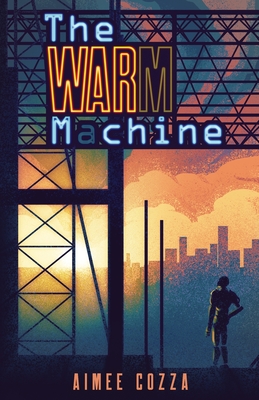 The Warm Machine - Cozza, Aimee