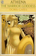 The Warrior Goddess: Athena