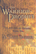 The Warrior Prophet: The Prince of Nothing - Book Two