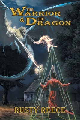 The Warrior & The Dragon - Reece, Rusty