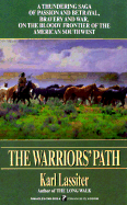 The Warrior's Path - Lassiter, Karl