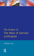 The Wars of German Unification 1864 - 1871