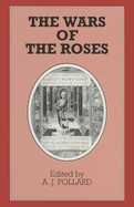The Wars of the Roses