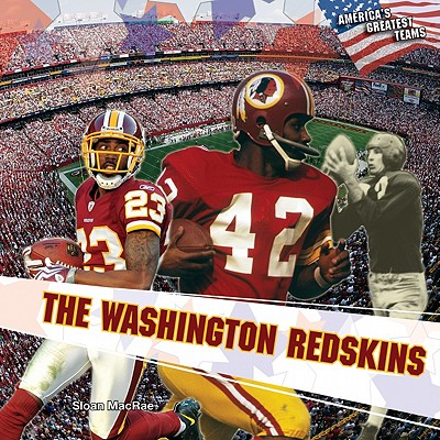 The Washington Redskins - MacRae, Sloan