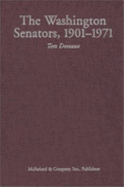 The Washington Senators, 1901-1971