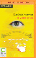 The watch tower.