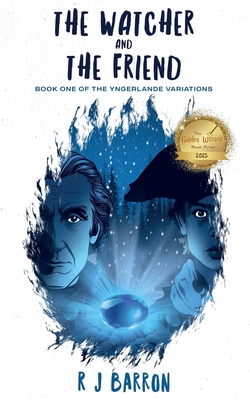The Watcher and The Friend - Barron, R J