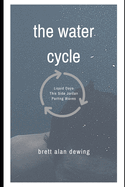 The Water Cycle: a play