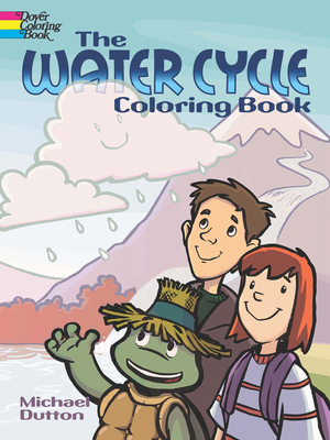 The Water Cycle Coloring Book - Dutton, Michael