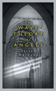 The Wave Theory of Angels
