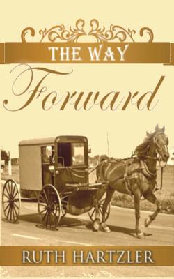 The Way Forward - Hartzler, Ruth