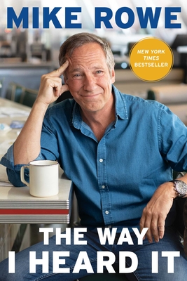 The Way I Heard It - Rowe, Mike