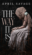 The Way It Is