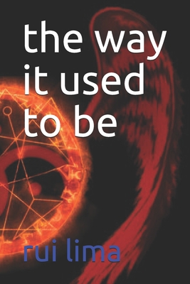 The way it used to be - Lima, Rui