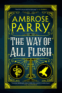 The Way of All Flesh