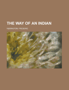 The Way of an Indian