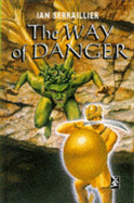 The Way Of Danger