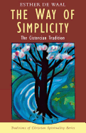 The Way of Simplicity: Cistercian Tradition