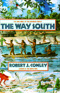 The Way South