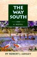 The Way South