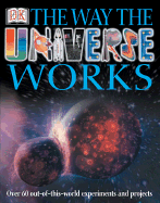 The Way the Universe Works