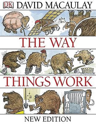 The Way Things Work - Macaulay, David, and Ardley, Neil