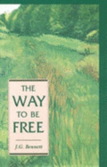 The Way to Be Free