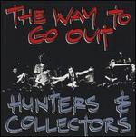 The Way to Go Out