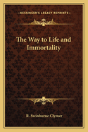 The Way to Life and Immortality