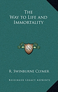 The Way to Life and Immortality