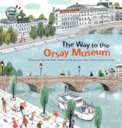 The Way to the Orsay Museum: France