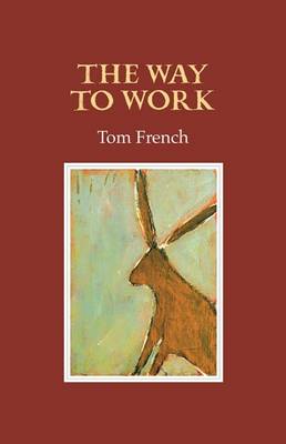 The Way to Work - French, Tom
