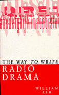The Way to Write Radio Drama