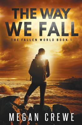 The Way We Fall - Crewe, Megan