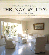 The Way We Live: An Ultimate Treasury for Global Design Inspiration
