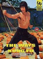 The Ways of Kung Fu