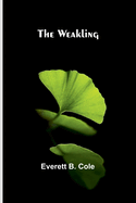 The Weakling