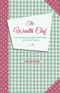 The Wealth Chef