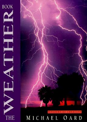 The Weather Book - Oard, Michael