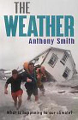 The Weather - Smith, Anthony