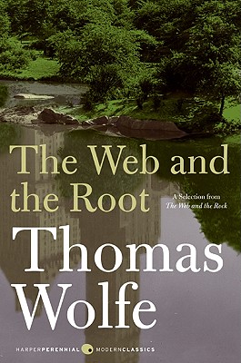 The Web and the Root - Wolfe, Thomas
