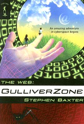 The Web: Gulliverzone - Baxter, Stephen