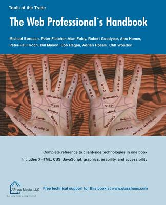 The Web Professional's Handbook - Bordash, Michael, and Fletcher, Peter, and Foley, Alan