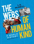 The Webs of Humankind: A World History
