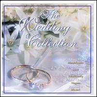 The Wedding Collection - Camerata Academica; Ernst Groschel (piano); Henrik Lagendaal (piano); Ida Kirilova (mezzo-soprano); Leon Spierer (violin);...