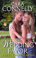The Wedding Favor: A Save the Date Novel