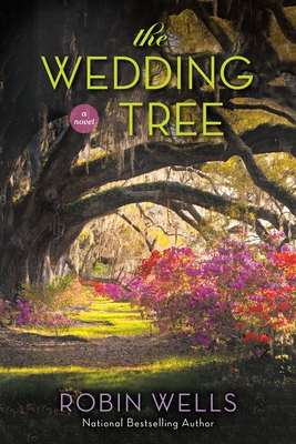 The Wedding Tree - Wells, Robin