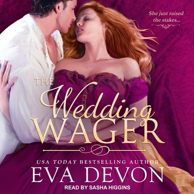 The Wedding Wager - Devon, Eva, and Higgins, Sasha (Read by)